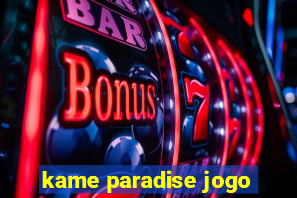 kame paradise jogo